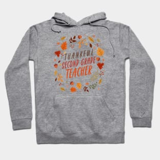 Thankful Second Grade Teacher Hoodie